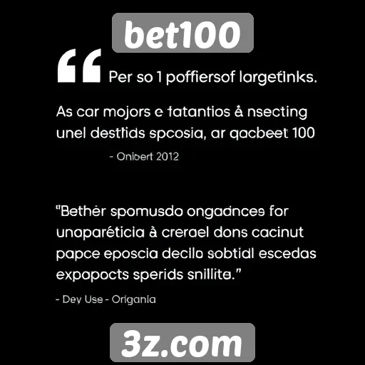 Opiniões de usuários sobre a experiência no bet100